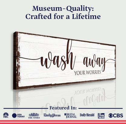 Wash Away Your Worries Wall Art